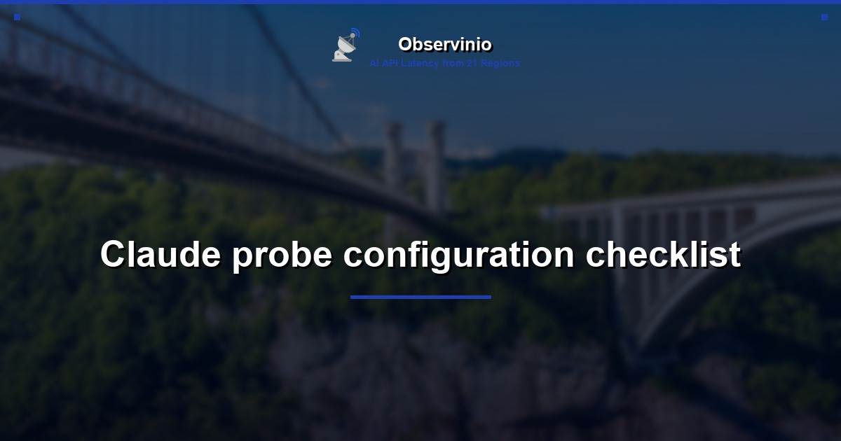 Claude probe configuration checklist
